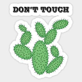 Cactus - don't touch. Sticker